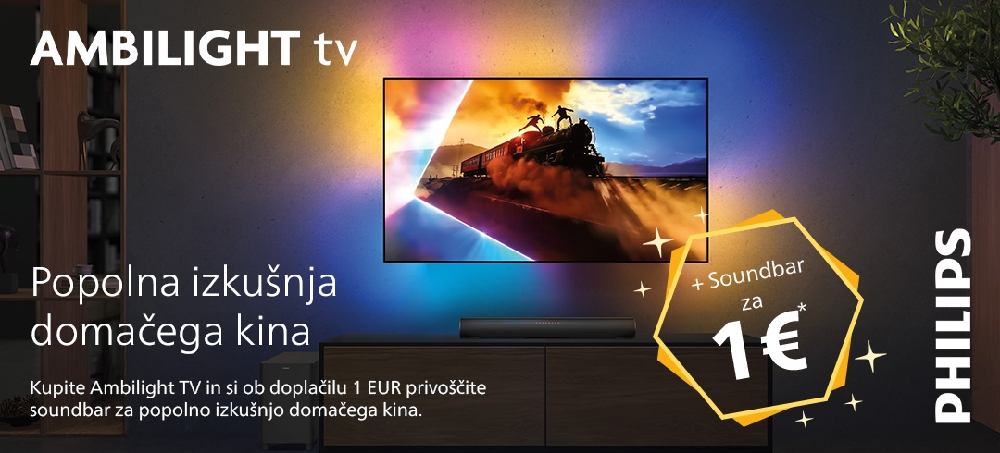 Kupite Ambilight TV in si ob doplačilu 1 EUR privoščite soundbar za popolno izkušnjo domačega kina.
